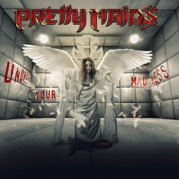 Pretty Maids - Undress Your Madness (Nov. 08)