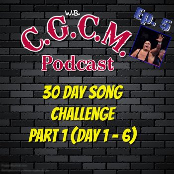 CGCM Podcast EP#5
