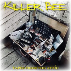 Killer Bee - Tapes from the Attic EP