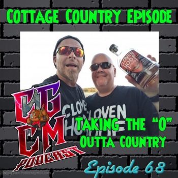 CGCM Podcast EP#68-Cottage Country