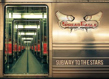 Spread Eagle - Subway to the Stars