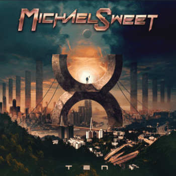 Michael Sweet - Ten