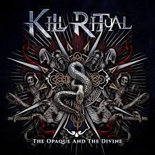 KILL RITUAL - Opaque and the Divine (March 27, 2020)