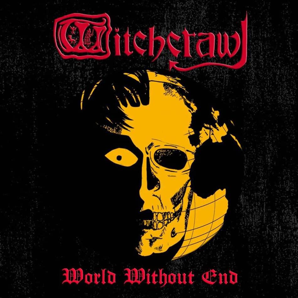 WITCHCRAWL - World Without End (February 21, 2020)
