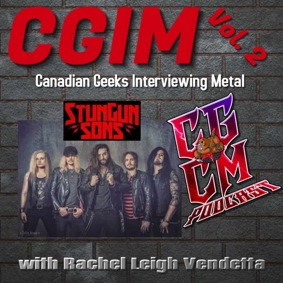 STUNGUN SONS Interview - Rachel Leigh Vendetta (CGIM #2)