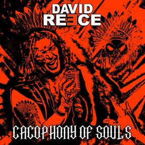DAVID REECE - Cacophony Of Souls (Album Review)
