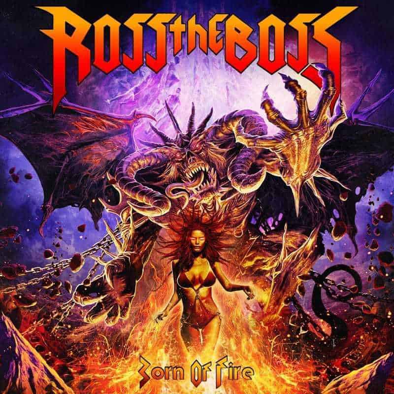ROSS THE BOSS - Born of Fire (March 06, 2020)