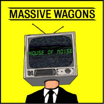 MASSIVE WAGONS - House of Noise (July 17, 2020)
