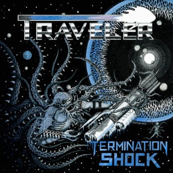 TRAVELER - Termination Shock (April 24, 2020)