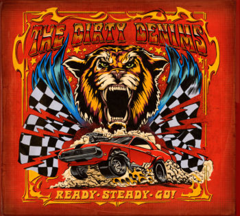 THE DIRTY DENIMS - Ready, Steady, Go! (July 03, 2020)