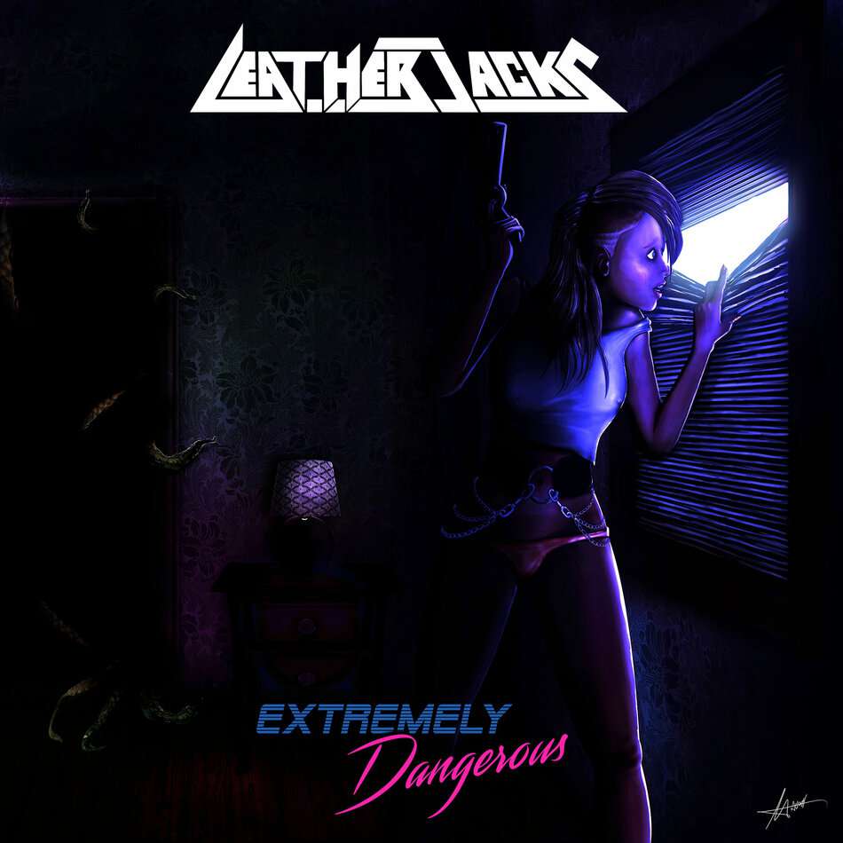 LEATHERJACKS - Extremely Dangerous (Album Review)