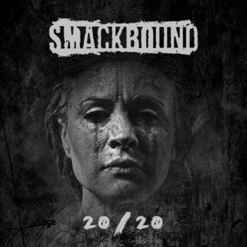 SMACKBOUND - 20/20 (June 12, 2020)