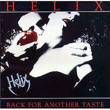 HELIX - Back For Another Taste (Albums Turning 30 Feature)