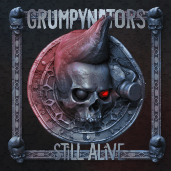GRUMPYNATORS - Still Alive (August 28, 2020)