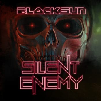 BLACK SUN - Silent Enemy (September 04, 2020)