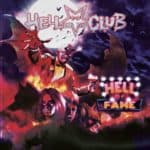 Hell In The Club - Hell Of Fame Album Cover