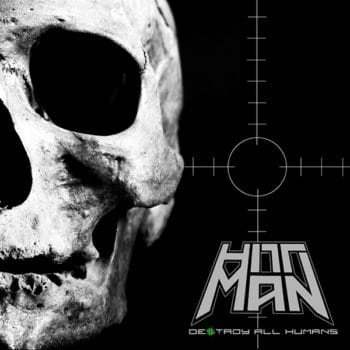 HITTMAN - Destroy All Humans (September 25, 2020)