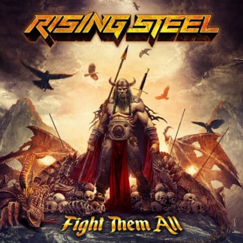 RISING STEEL - Fight Them All (September 04, 2020)