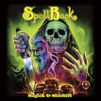 SPELLBOOK - Magick & Mischief (September 25, 2020)