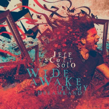 JEFF SCOTT SOTO - Wide Awake (In My Dreamland) (November 06, 2020)