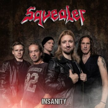 SQUEALER - Insanity (December 04, 2020)