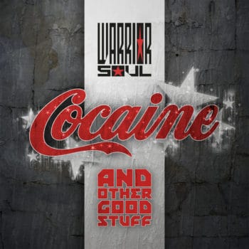 WARRIOR SOUL - Cocaine and Other Good Stuff (November 13, 2020)