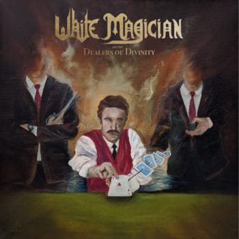 WHITE MAGICIAN - Dealers of Divinity (November 20, 2020)