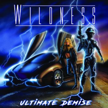 WILDNESS - Ultimate Demise (October 30, 2020)