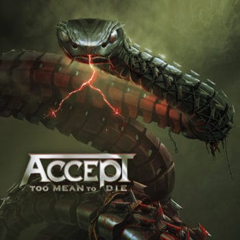 ACCEPT - Too Mean To Die (January 15, 2021)