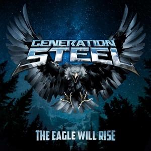 GENERATION STEEL - The Eagle Will Rise (January 22, 2021)