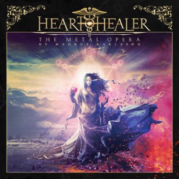 HEART HEALER - The Metal Opera by Magnus Karlsson (March 12, 2021)