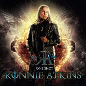 RONNIE ATKINS - One Shot (March 12, 2021)