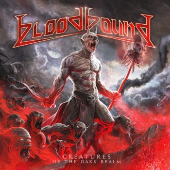 BLOODBOUND - Creatures of the Dark Realm (May 28, 2021)