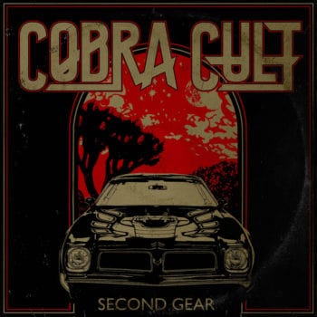 COBRA CULT - Second Gear (March 5, 2021)
