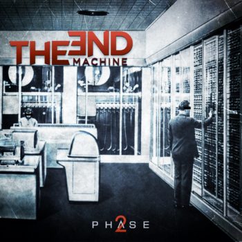 THE END MACHINE - Phase2 (April 9, 2021)