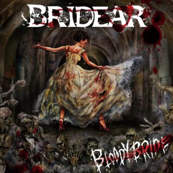 BRIDEAR - Bloody Bride (April 14, 2021)