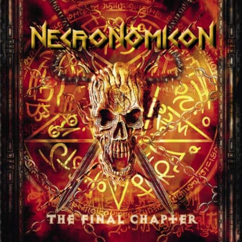 NECRONOMICON - The Final Chapter (March 26, 2021)