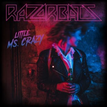 RAZORBATS - Mainline Rock 'n' Roll (April 09, 2021)
