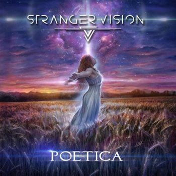 STRANGER VISION - Poetica (March 26, 2021)