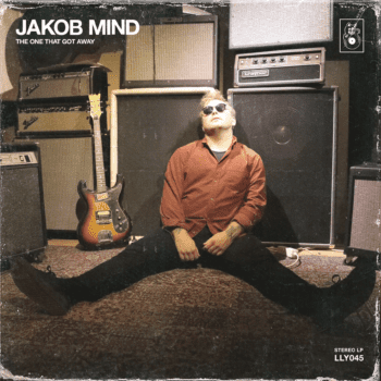 JAKOB MIND - The One That Got Away (April 16, 2021)