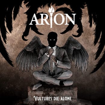 ARION - Vultures Die Alone (April 09, 2021)