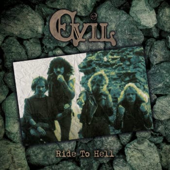 EVIL - Ride to Hell (June 11, 2021)