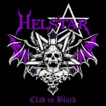 HELSTAR - Clad In Black (USA Release) (April 2, 2021)