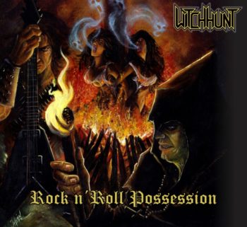 WITCH HUNT - Rock n' Roll Possession (April 23, 2021)