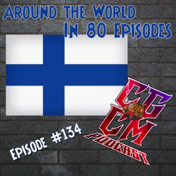 CGCM Podcast Episode #134 - Around The World - Finland