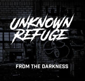 UNKNOWN REFUGE- From the Darkness (Album Review)