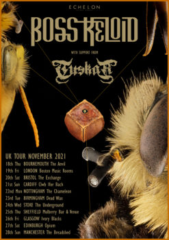 Boss Keloid: Tour Dates UK