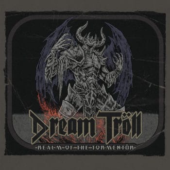 DREAM TROLL- Realm of the Tormentor (Album Review)
