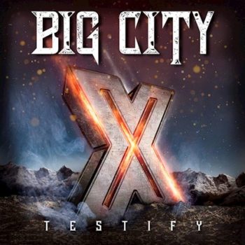 BIG CITY - Testify X (July 16, 2021)