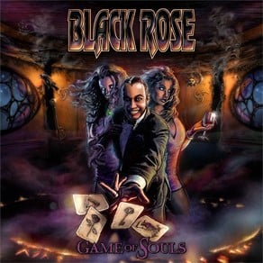 BLACK ROSE (Sweden) - Game of Souls (October 01, 2021)